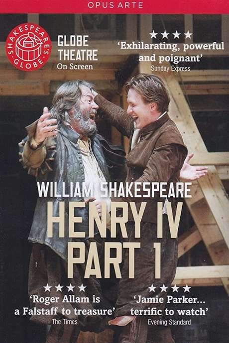 Henry IV, Part 1 - Live at Shakespeare’s Globe